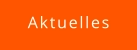 Aktuelles